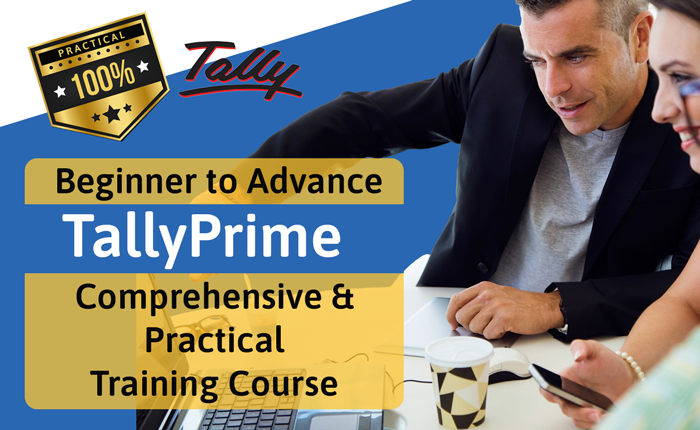 Beginner to Advance TallyPrime Comprehensive & Practical Training Course